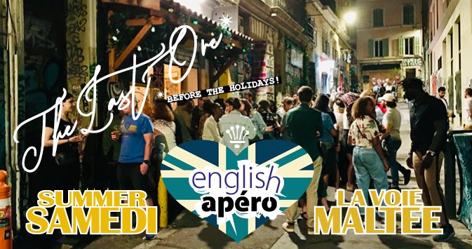 ENGLISH APÉRO SUMMER SAMEDI À LA VOIE MALTÉE