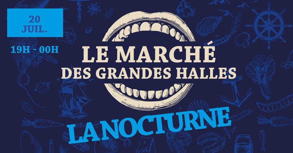 La Nocturne du Marché !