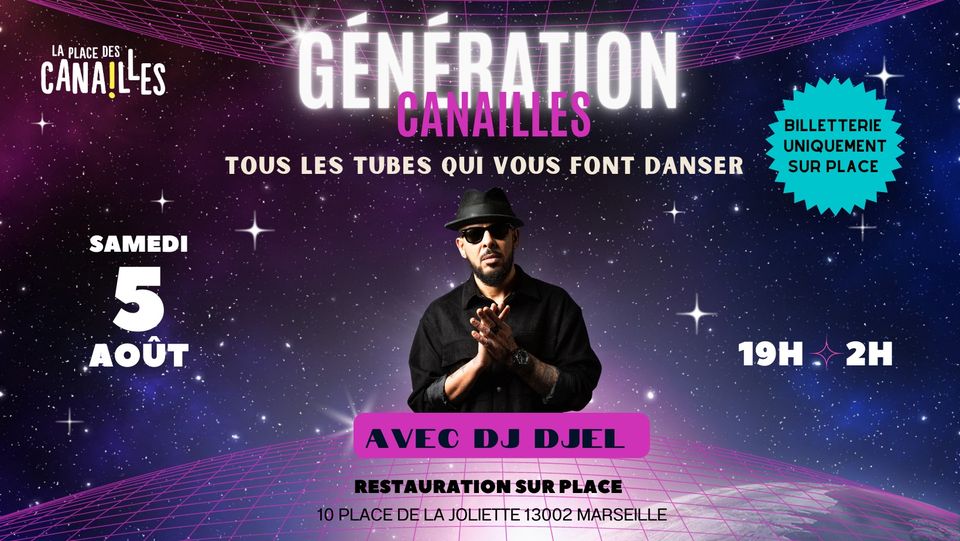 Génération Canailles – Samedi 5 Août
