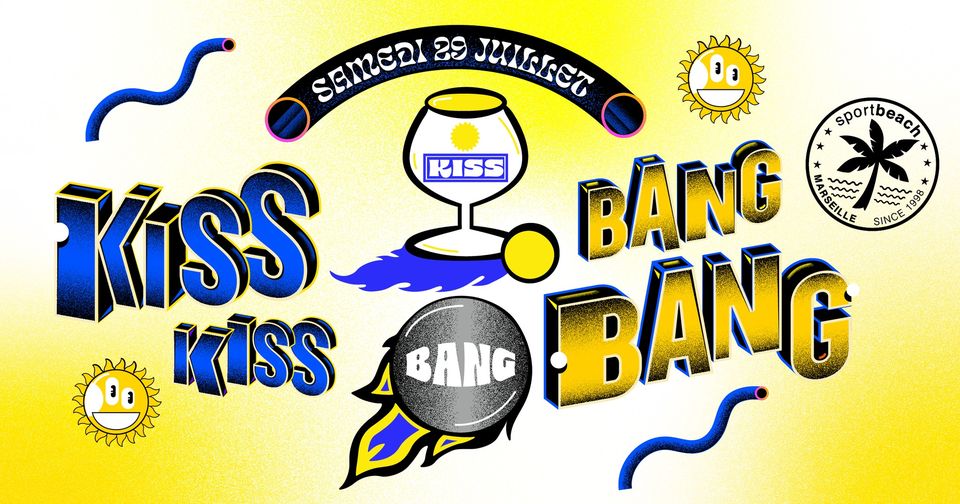 KISS KISS BANG BANG