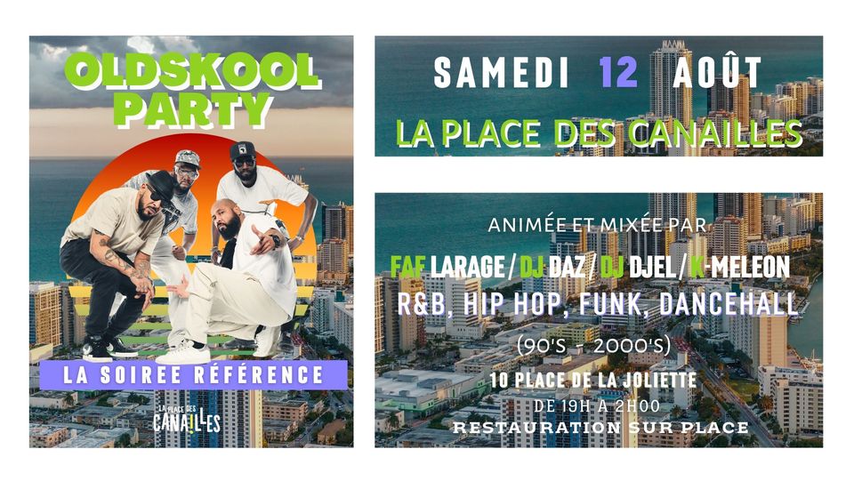 OLDSKOOL PARTY – Samedi 12 AOÛT