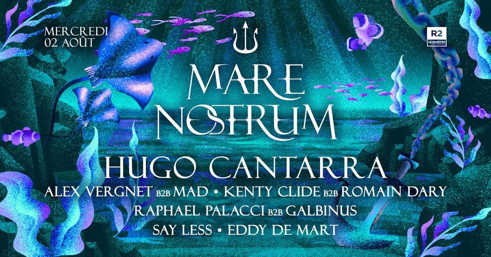 R2 I LE ROOFTOP x MARE NOSTRUM – HUGO CANTARRA 02.08