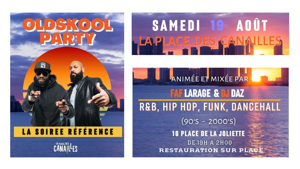 OLDSKOOL PARTY – Samedi  19 août