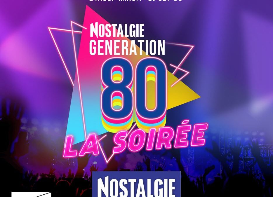 NOSTALGIE Génération 80 au château de la Buzine le 16 septembre