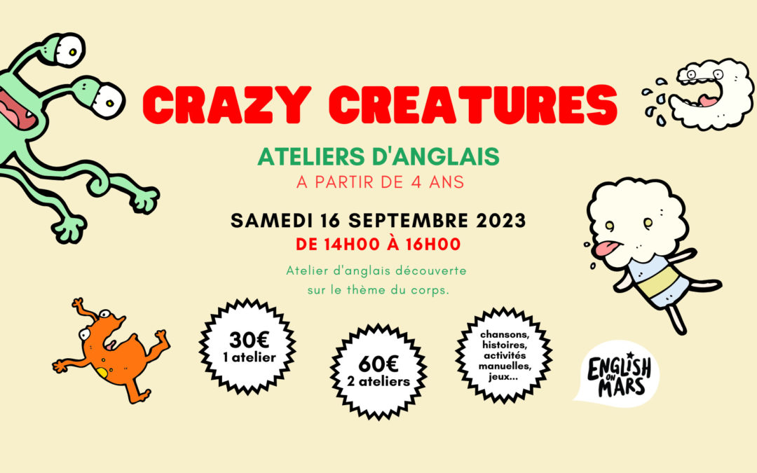 ATELIERS D&rsquo;ANGLAIS « CRAZY CREATURES »