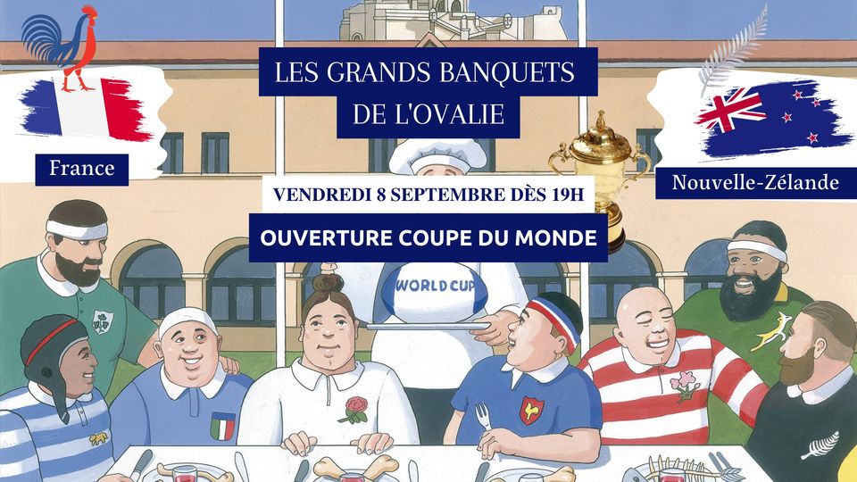 Ouverture Coupe du Monde de rugby / FRANCE-ALL BLACKS & Grand Banquet !