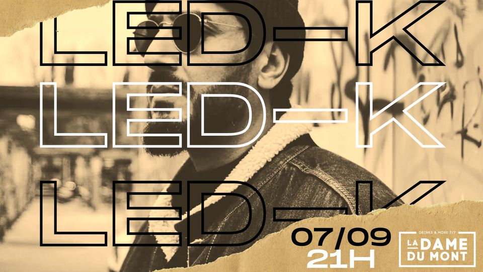 DJ LED-K X LA DAME DU MONT