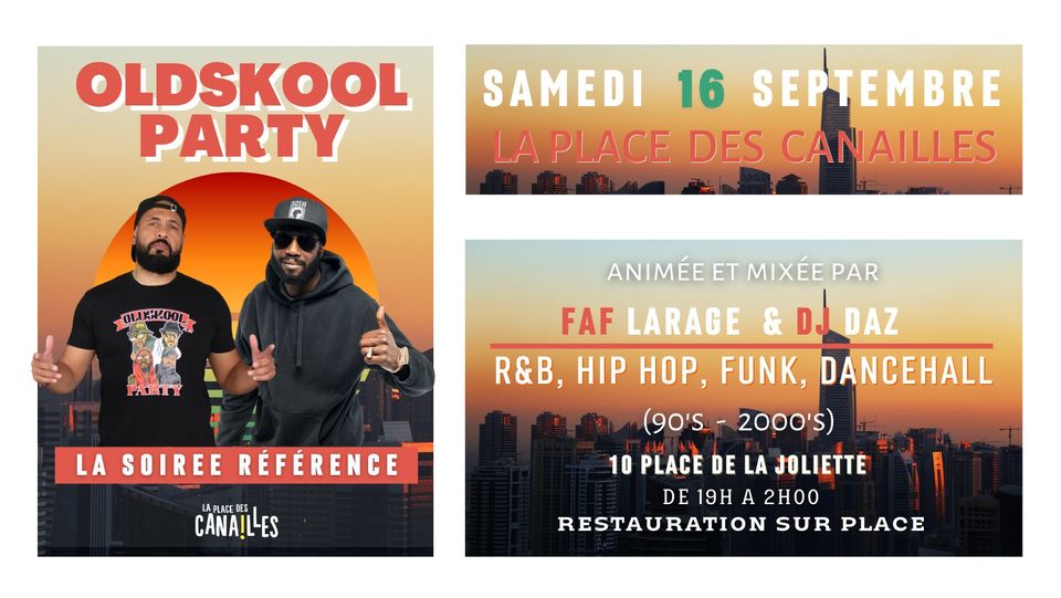 OLDSKOOL PARTY – Samedi  16 Septembre