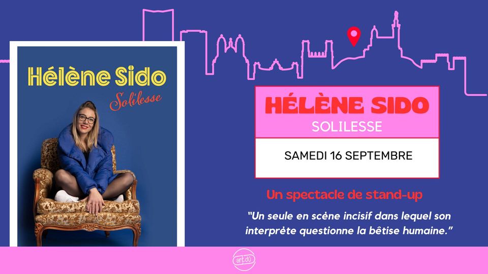 [STAND UP] Hélène Sido « Solilesse »
