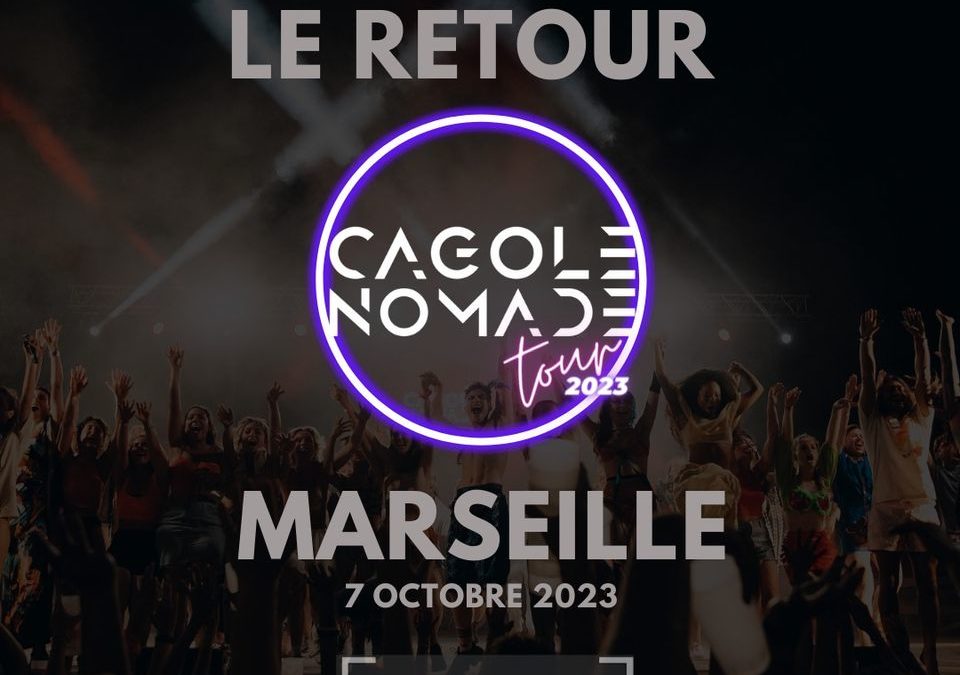 CAGOLE NOMADE PARTY #LERETOUR