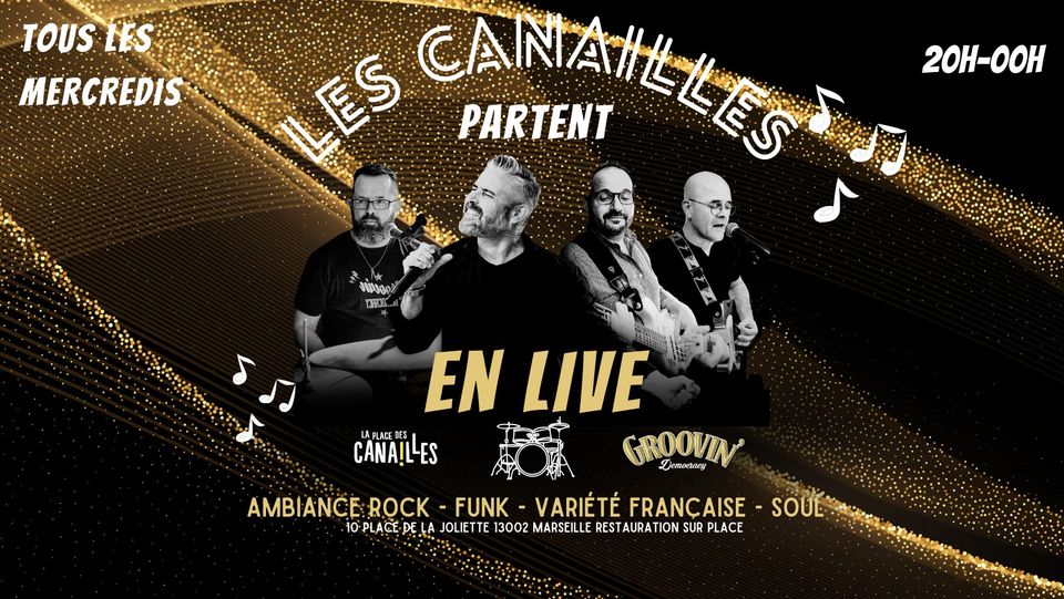 Les Canailles partent EN LIVE – Tous les mercredis
