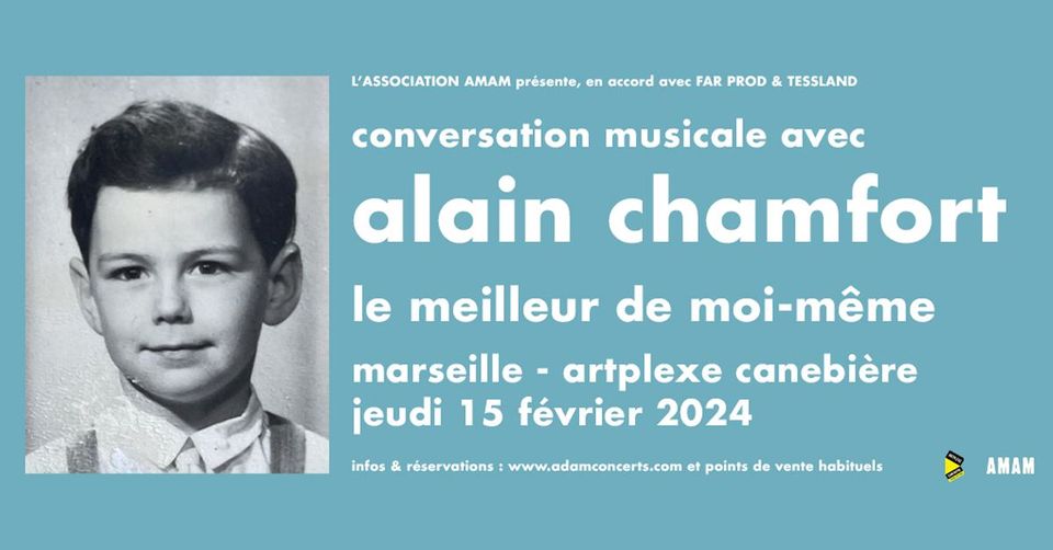 ALAIN CHAMFORT – MARSEILLE – ARTPLEXE CANEBIÈRE – 15 FÉVRIER 2024