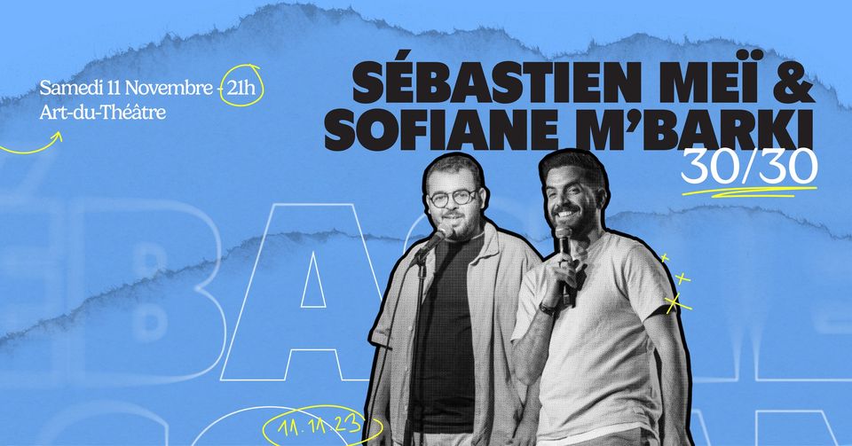 Stand-up – Sébastien Meï et Sofiane M&rsquo;barki –