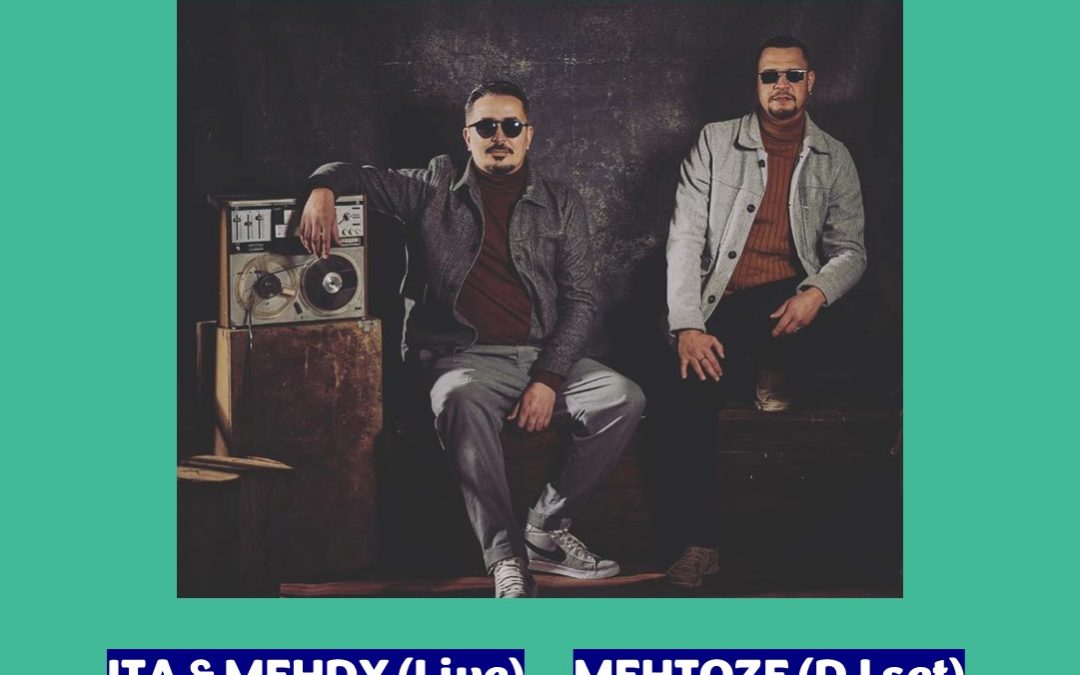 KEMIA PARTY # 11 – – ITA & MEHDY (Live) + MEHTOZE (Dj set)