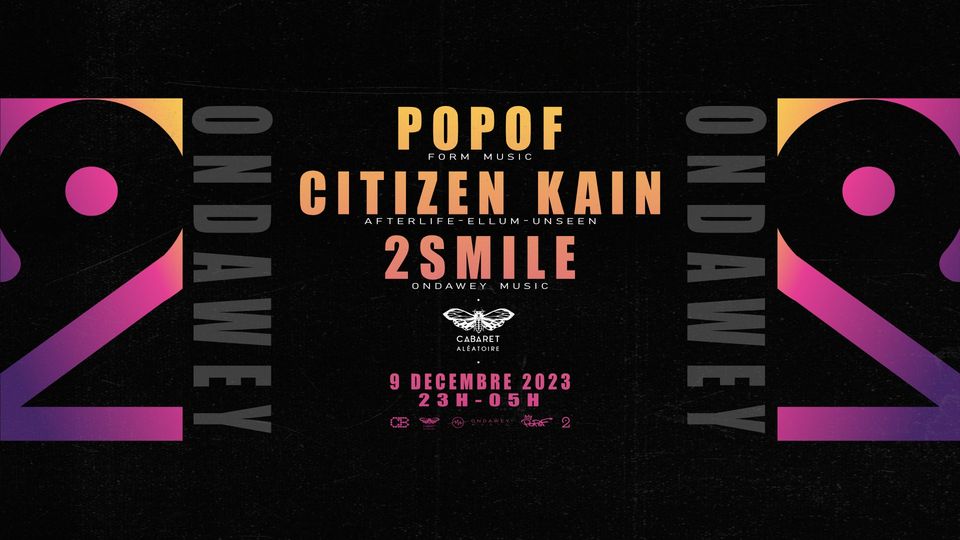 09.12 ▷ CB | Ondawey w/ Popof, Citizen Kain & 2smile
