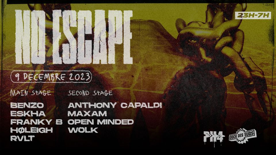 NO ESCAPE – DOCK DES SUDS – PH4 RECORDS