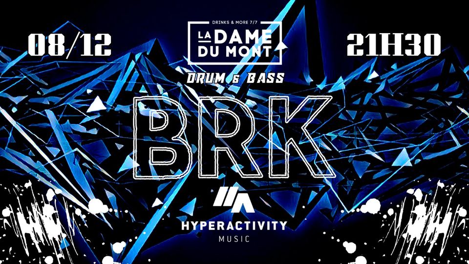 LA DAME DU MONT – BRK (Hyperactivity Music)