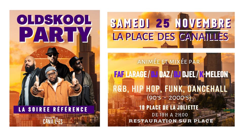 OLDSKOOL PARTY – Samedi 25 novembre