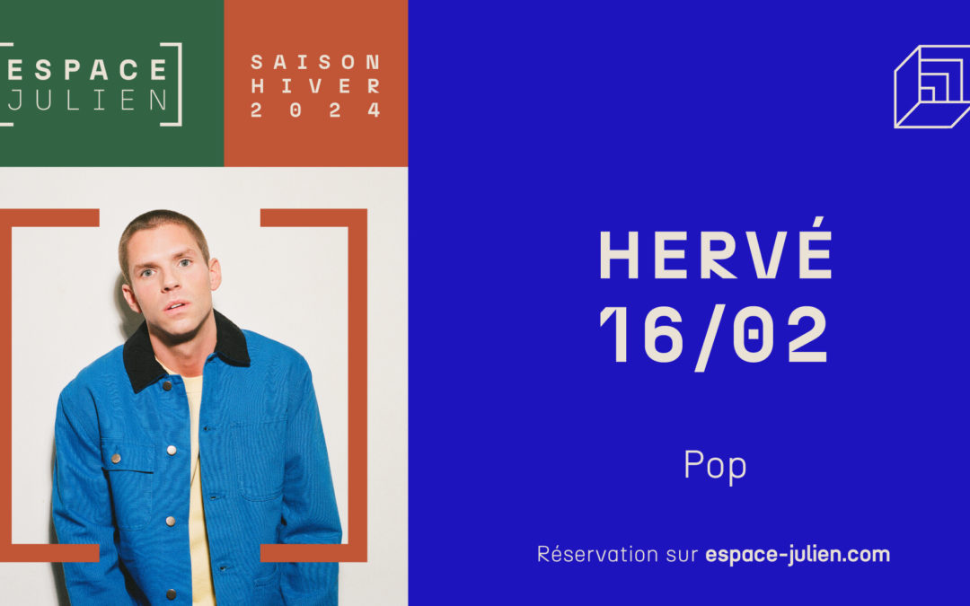 HERVÉ – ESPACE JULIEN
