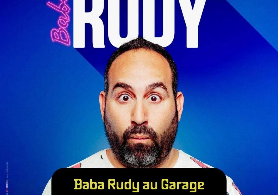 Baba Rudy au Garage