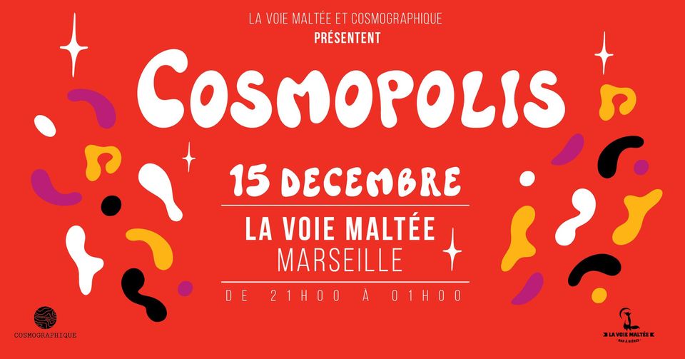 Cosmopolis #7 (DJ set) • La Voie Maltée