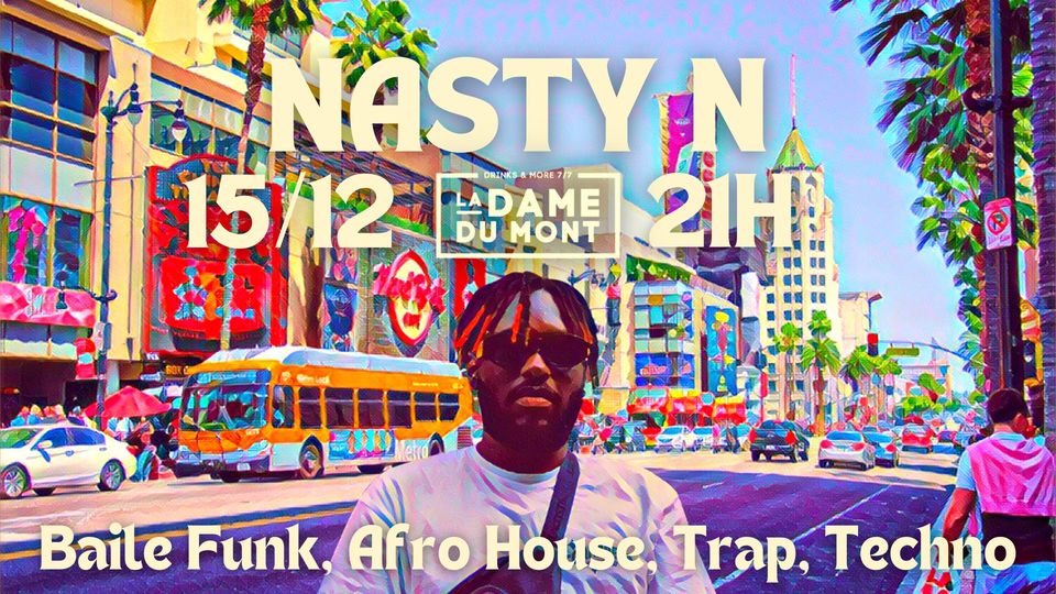 LA DAME DU MONT – NASTY N