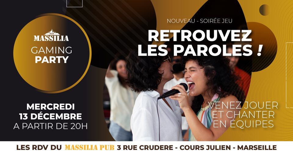 MASSILIA GAMING PARTY | RETROUVEZ LES PAROLES | SOIRÉE JEU EN EQUIPE