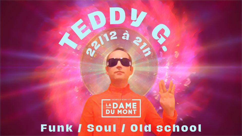 LA DAME DU MONT – TEDDY G.