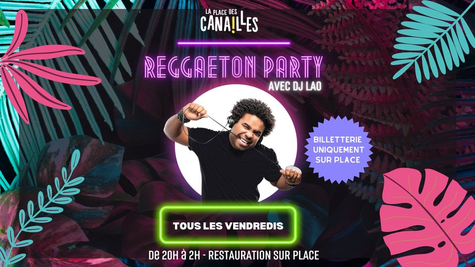 REGGAETON PARTY – avec DJ LAO