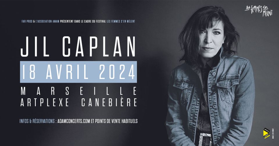 JIL CAPLAN • MARSEILLE • ARTPLEXE CANEBIÈRE • 18 AVRIL 2024