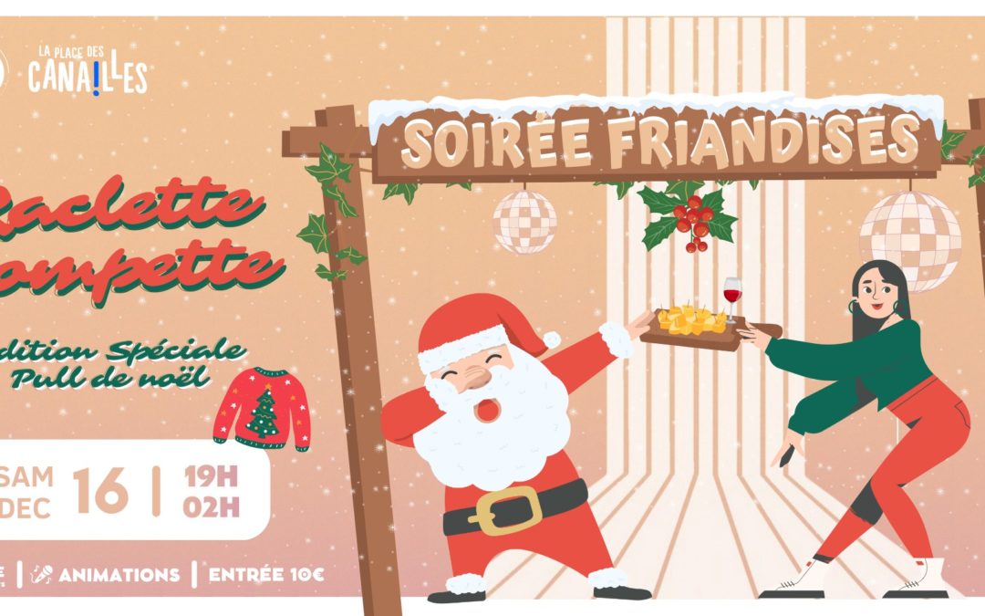 La Raclette Pompette et Pull de Noël