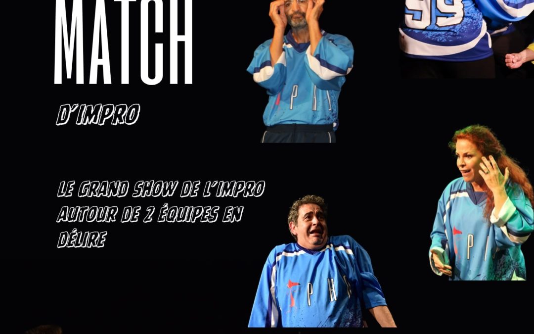 MATCH D&rsquo;IMPROVISATION THEATRALE
