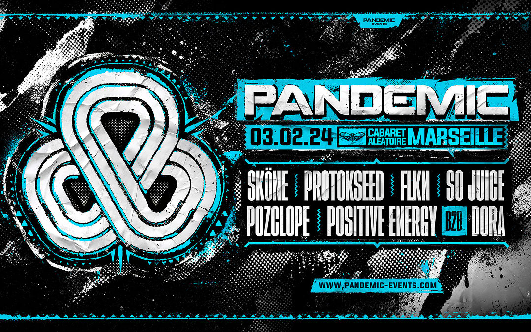 Pandemic x Cabaret Aléatoire : Sköne, Protokseed, FLKN, So Juice