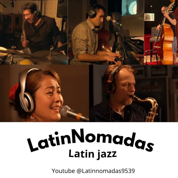 Latin Nomadas – Latin jazz, Samba, Cubain