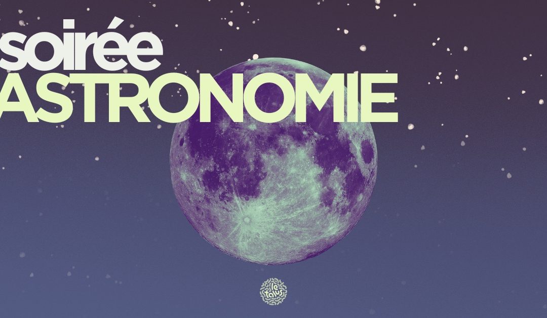 [GRATUIT] Soirées astronomie et pétanque au Talus