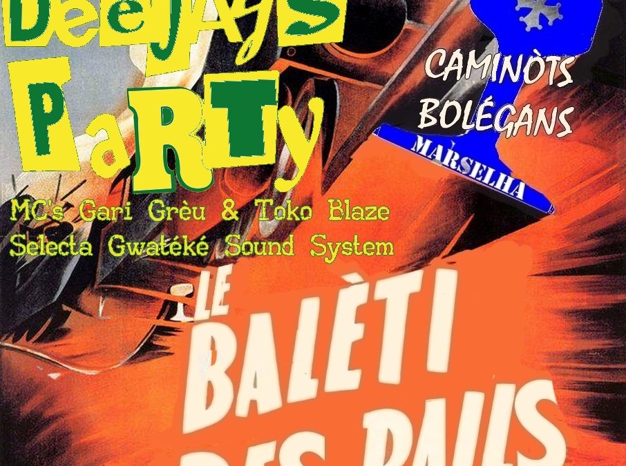 Le Balèti des Rails 2024 avec Oai Star Deejays Party