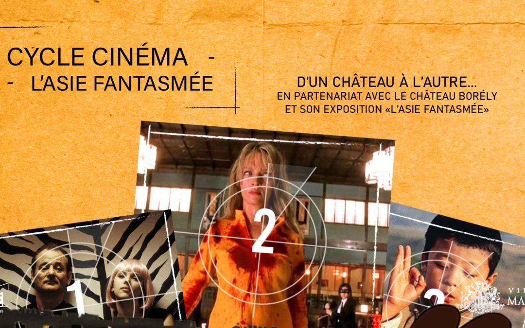 Cycle cinéma – L&rsquo;Asie fantasmée