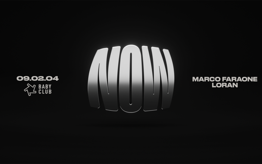 NOW présente Marco Faraone & Loran au Baby Club le vendredi 9 février 2024