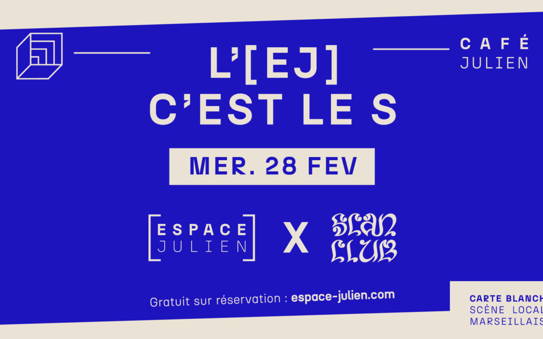 L’EJ C’EST LE S #3 avec LE SCAN CLUB