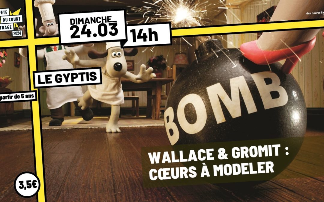 [Fête du Court-Métrage 2024] WALLACE & GROMIT : Coeurs à modeler | à partir de 5 ans
