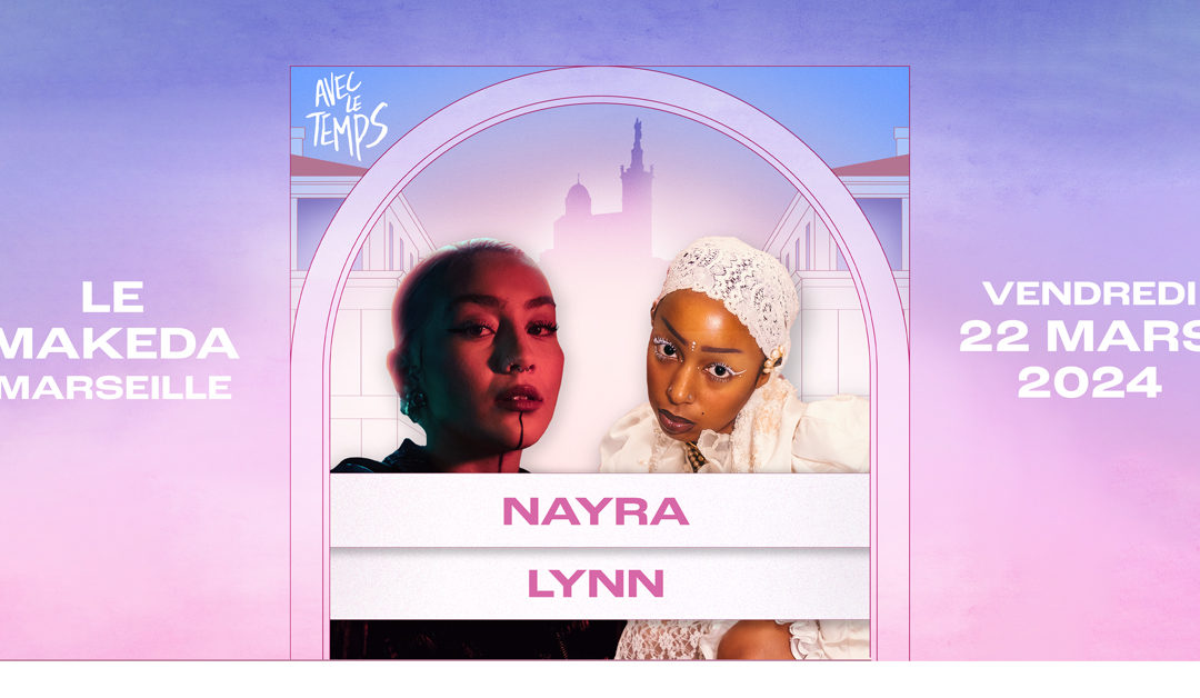 Nayra + Lynn – FESTIVAL AVEC LE TEMPS