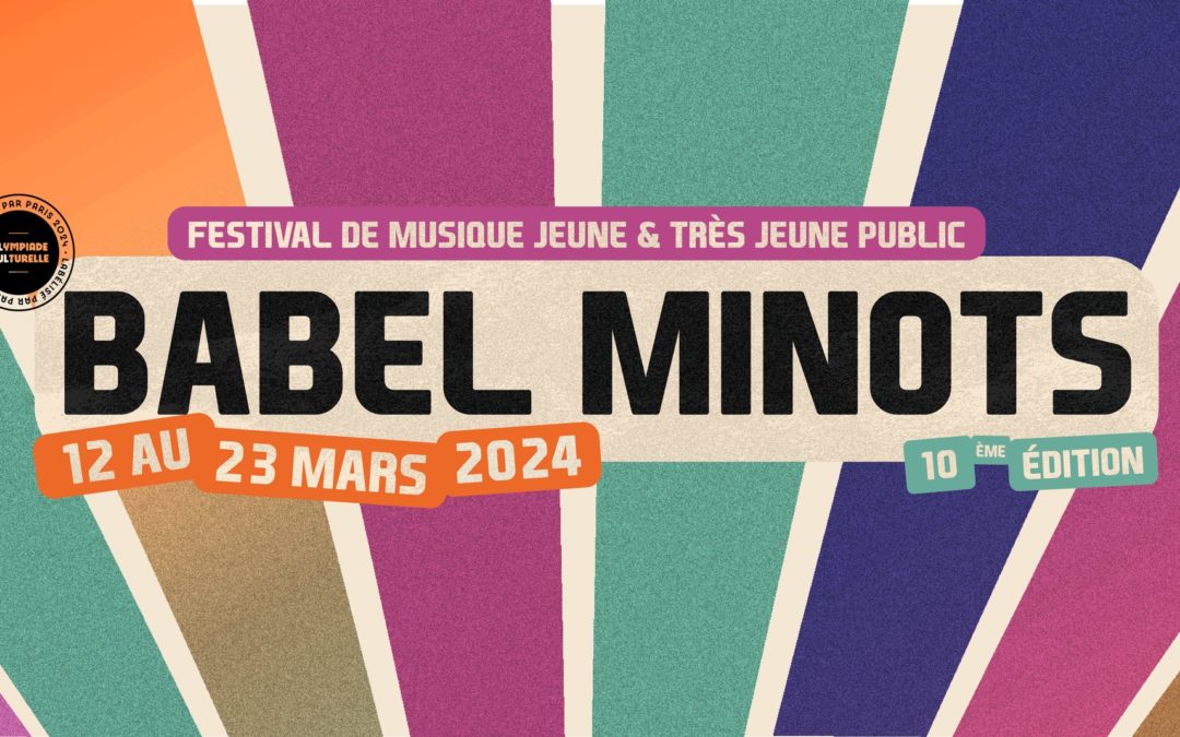 BABEL MINOTS – Les 10 ans