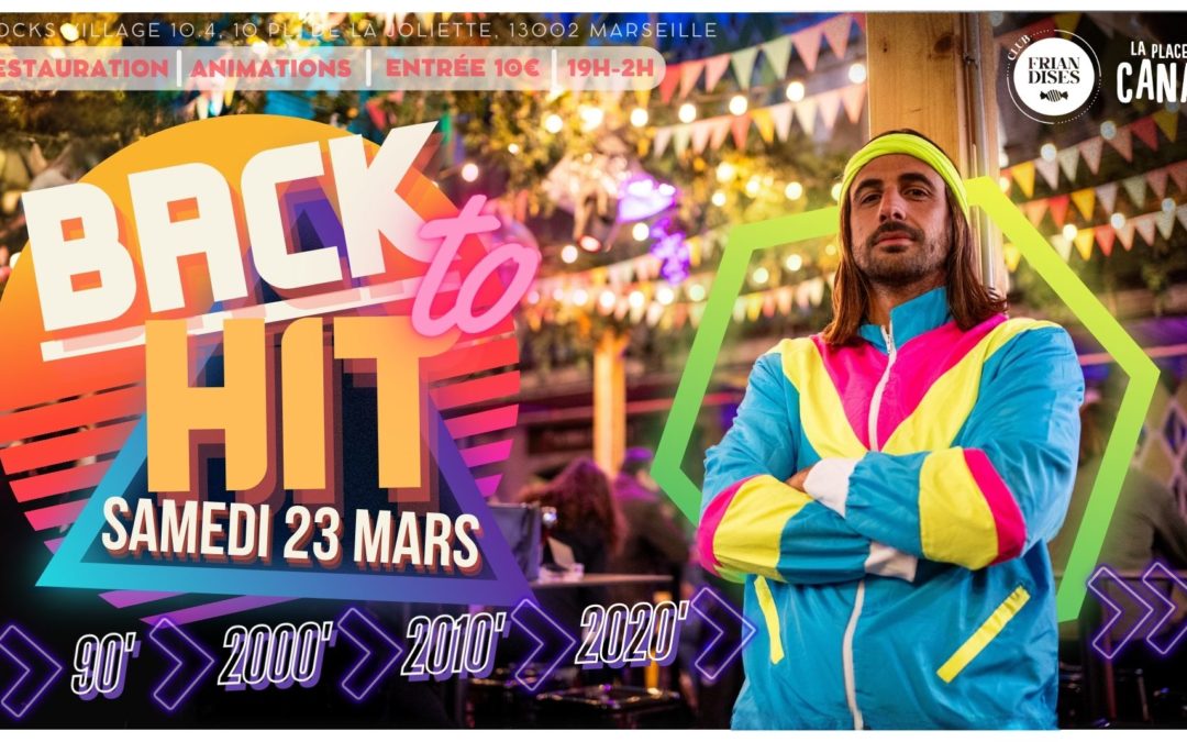 Soirée Club Friandises – Back to Hit