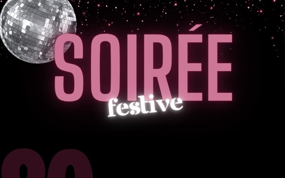 Soirée année 80 à la Bastide de la Salette