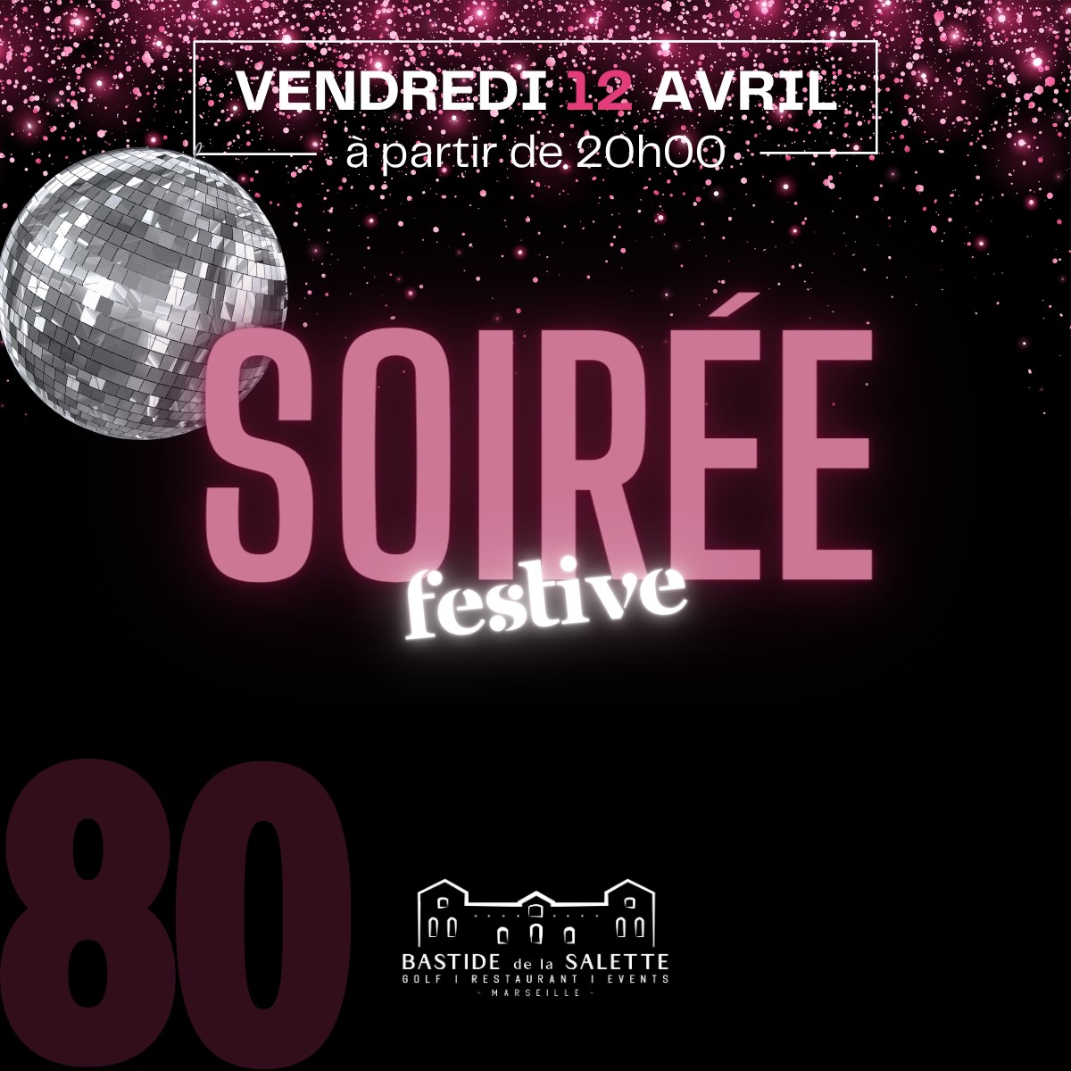 Soirée année 80 à la Bastide de la Salette - Tarpin bien