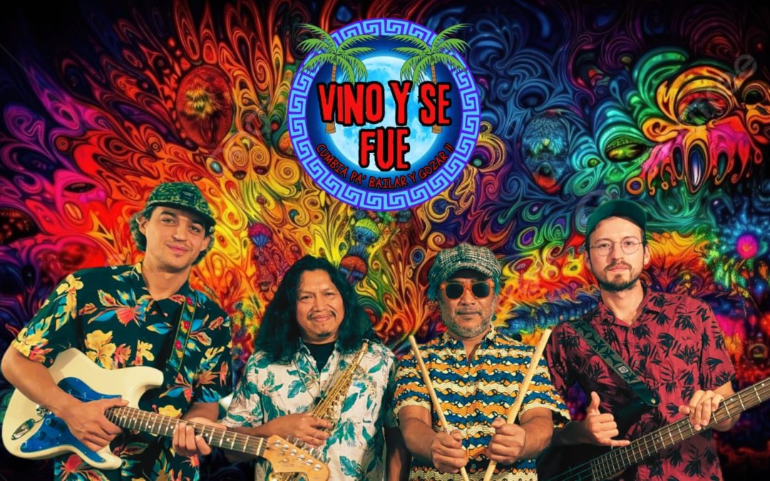Vino y se fué – Cumbia tropicale