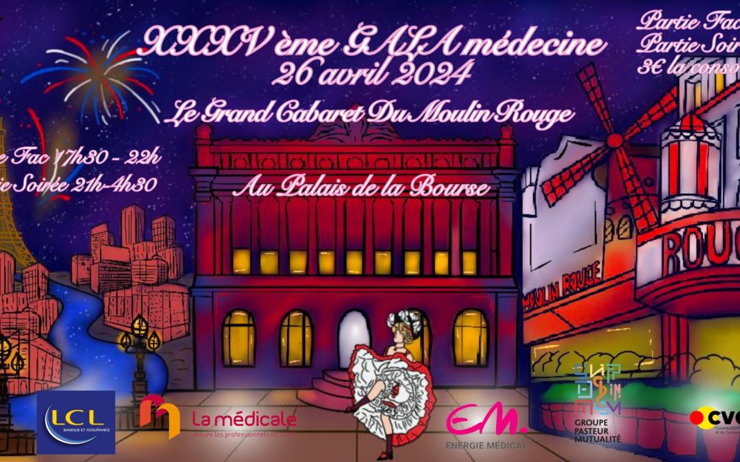 XXXVème Gala de Médecine – Le Grand Cabaret du Moulin Rouge