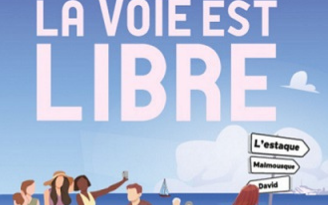 La voie est libre