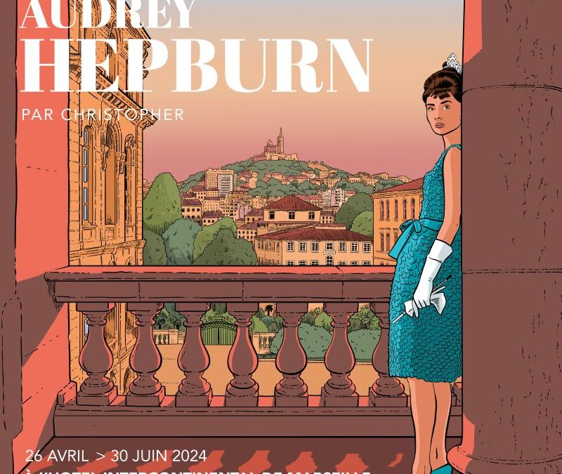 Exposition « Audrey Hepburn » à l&rsquo;Intercontinental