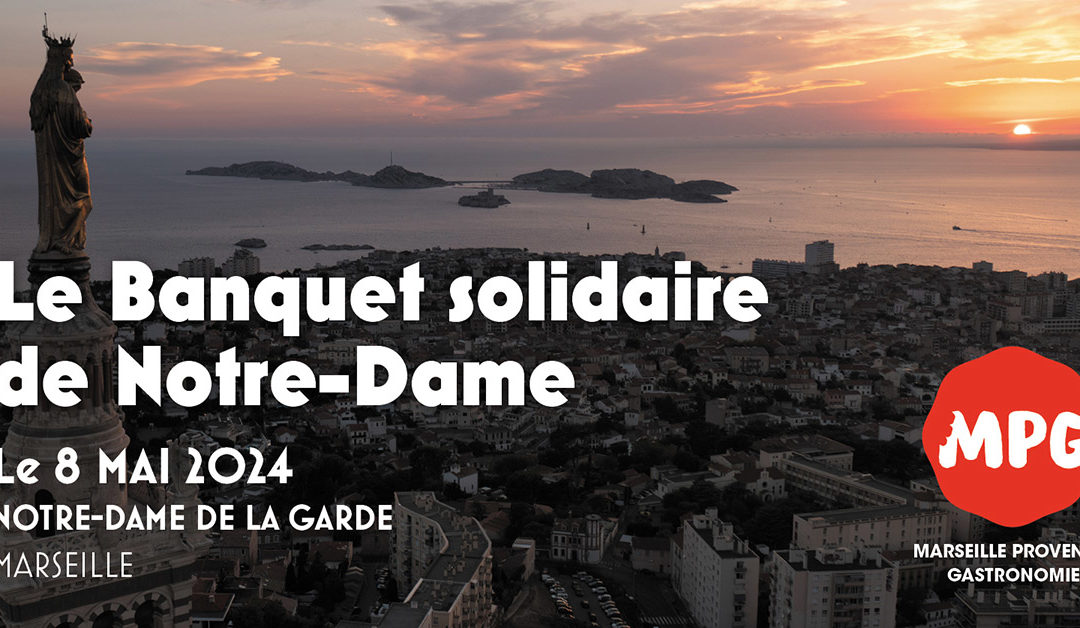 Le Banquet Solidaire de Notre-Dame de la Garde